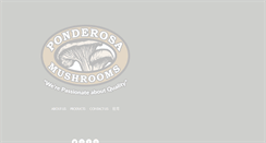 Desktop Screenshot of ponderosa-mushrooms.com